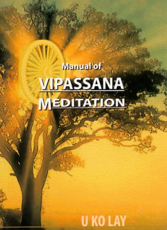 Manual of Vipassana Meditation