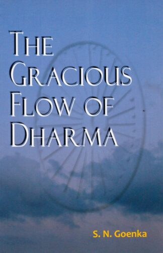 The Gracious Flow of Dharma