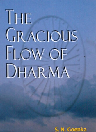 The Gracious Flow of Dharma