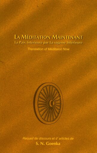 La Méditation Maintenant