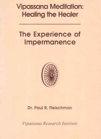 Healing the healer - The experience of impermanence