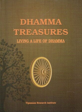 Dhamma Treasures - Living a life of Dhamma