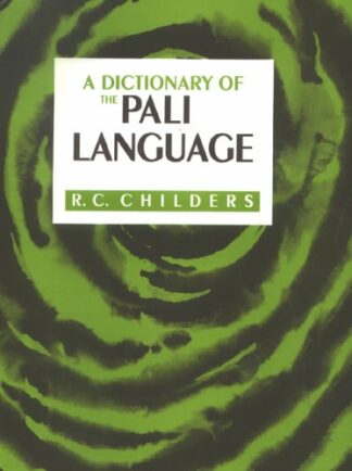 Pāli-English Dictionary (R. C. Childers)