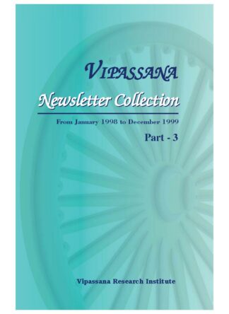 Vipassana Newsletter collection -  Part 3