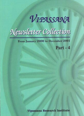 Vipassana Newsletter collection -  Part 4