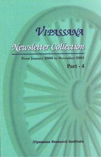 Vipassana Newsletter Collection, Part 4