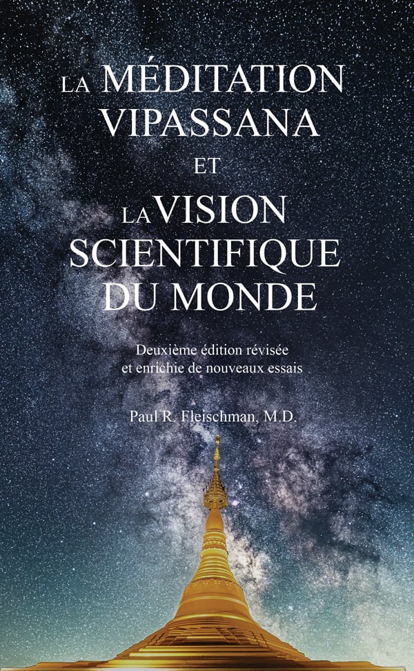 La méditation Vipassana et la vision scientifique du monde - 2d édition