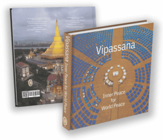 Vipassana: Inner Peace for World Peace