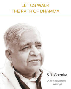Let us Walk the Path of Dhamma