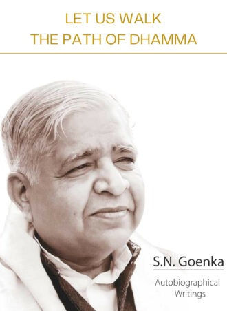 Let us Walk the Path of Dhamma